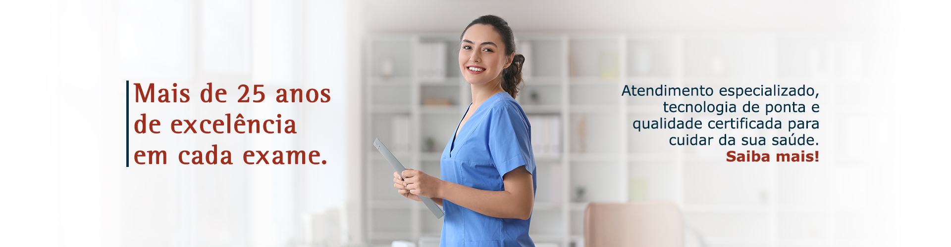 Mais do que os resultados, enxergamos a sua vida por trás dos diagnosticos.